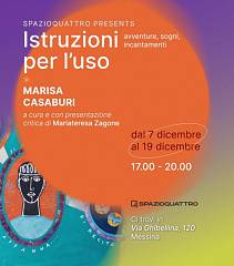 Marisa casaburi. istruzioni per l'uso: avventure, sogni, incantamenti